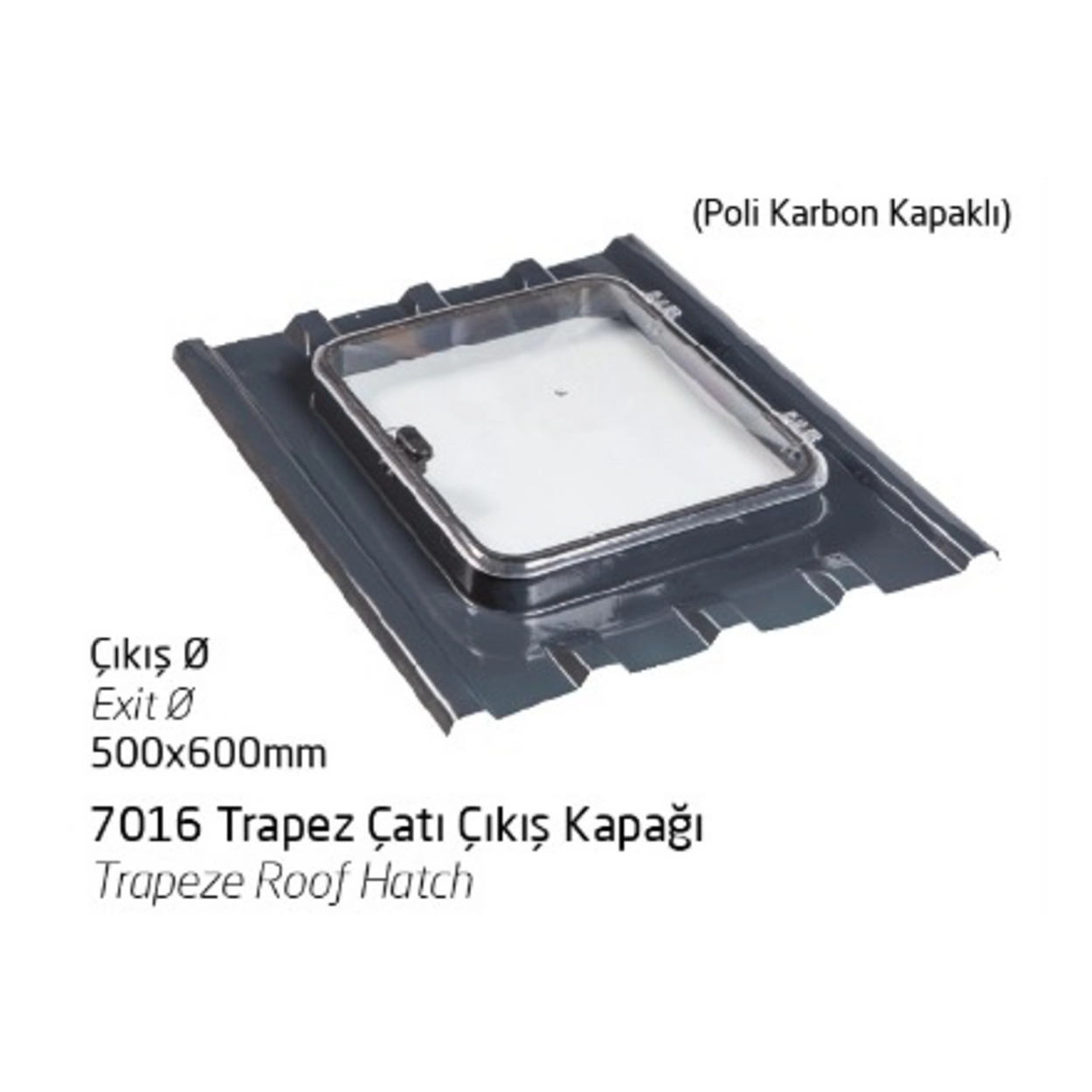 7016 Trapez Çatı Çıkış Kapağı